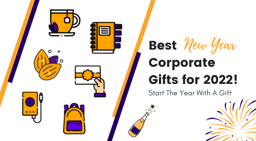 Best New Year Corporate Gifts for 2022!